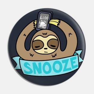 Hit that Snooze Sloth Pin