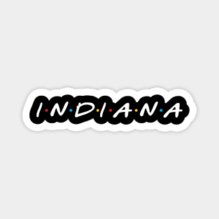 Indiana Friends Magnet