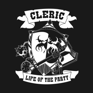 Cleric Life of the Party T Shirt for Men, Women, and Kids T-Shirt