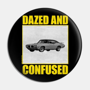 dazed and confused car Pin