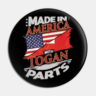 Made In America With Togan Parts - Gift for Togan From Tonga Pin