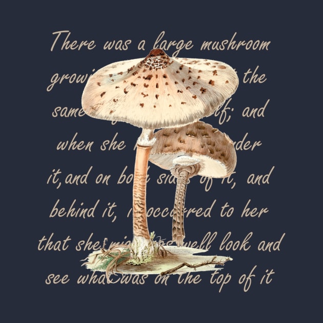 Lispe Mushroom and Alice quote by Lispe