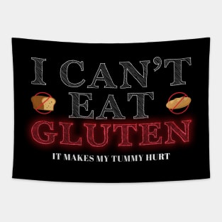 I cant eat gluten - It makes my tummy hurt Tapestry