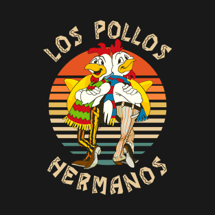 Retro Los Pollos Hermanos Funny! T-Shirt