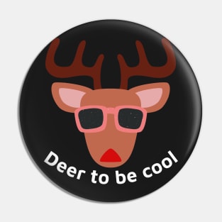 Christmas Deer to be Cool Pin