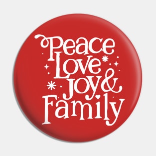 Pretty Peace Love Joy and Family Christmas Pin