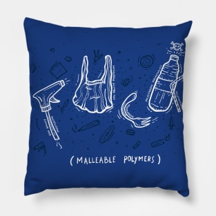 (F*ck) Malleable Polymers Pillow