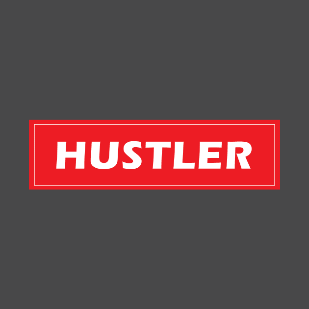 Hustler by YourOwnUniverse