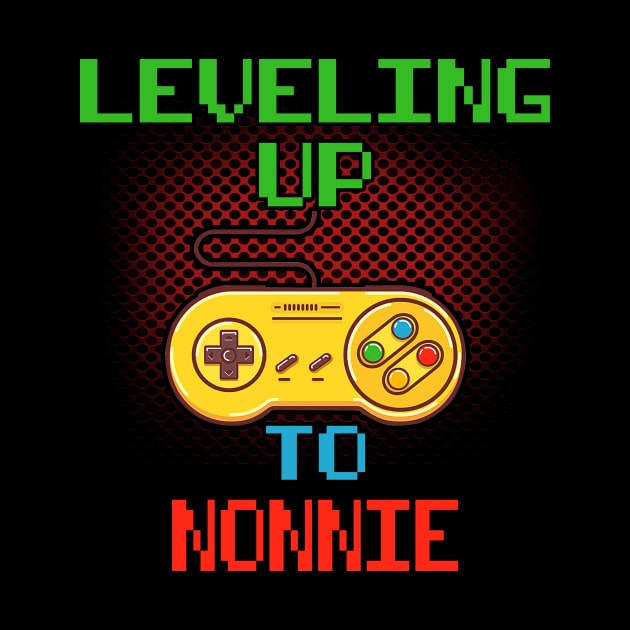 Promoted To NONNIE T-Shirt Unlocked Gamer Leveling Up by wcfrance4