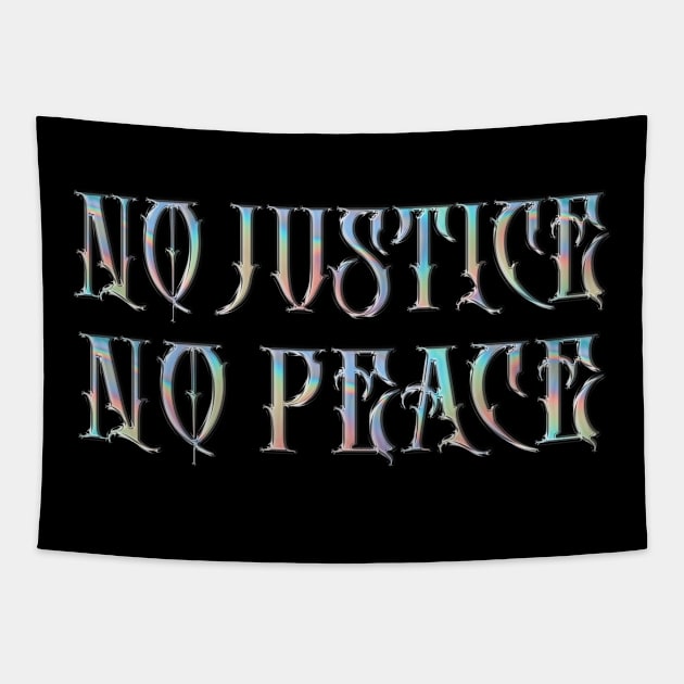 No Justice, No Peace! Original Retro Design #2 Tapestry by DankFutura