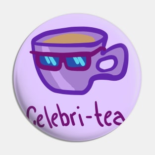 Celebri-TEA Pin