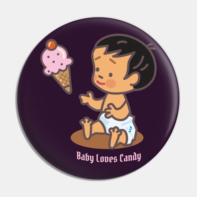 BaBy LoVes CaNdy Pin by RussellTateDotCom