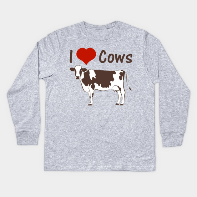 I Love Cows Cow Kids Long Sleeve T Shirt Teepublic