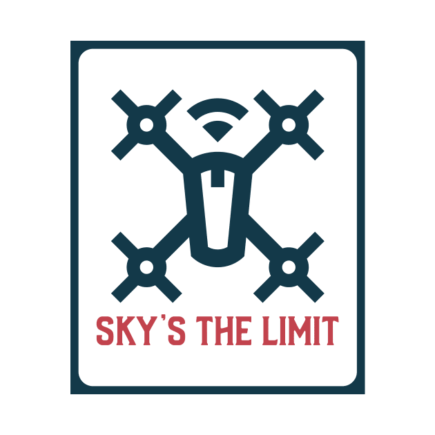 Sky's the Limit by T-Shirt Tales