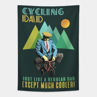 Biking Dad, Just Like A Regular Dad, Except Much Cooler, I'm A Cycling Dad, Just Like a Normal Dad But Way Cooler, Retro Vintage Funny Cycling Dad Humor, Cyclist Dad Definition Sarcasm, Fathers day Tapestry