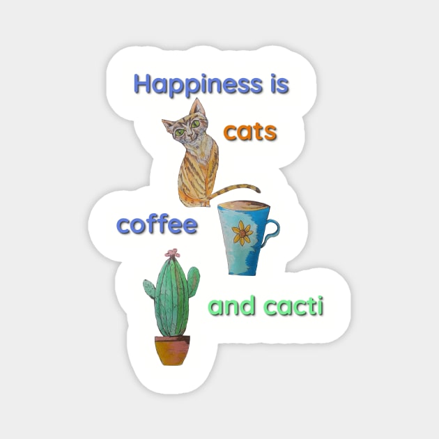 Happiness is Cats, Coffee and Cacti Magnet by candimoonart