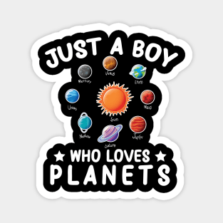 Just A Boy Who Loves Planets Solar System Astrology Space Magnet