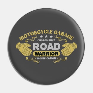 Road Warriror Pin