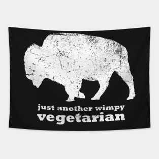 Just Another Wimpy Vegetarian (Buffalo) Tapestry