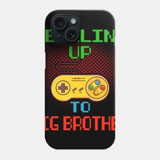 Promoted To Big Brother T-Shirt Unlocked Gamer Leveling Up Phone Case