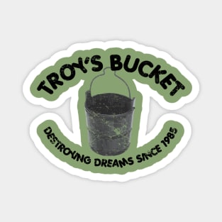 Troy's Bucket Magnet