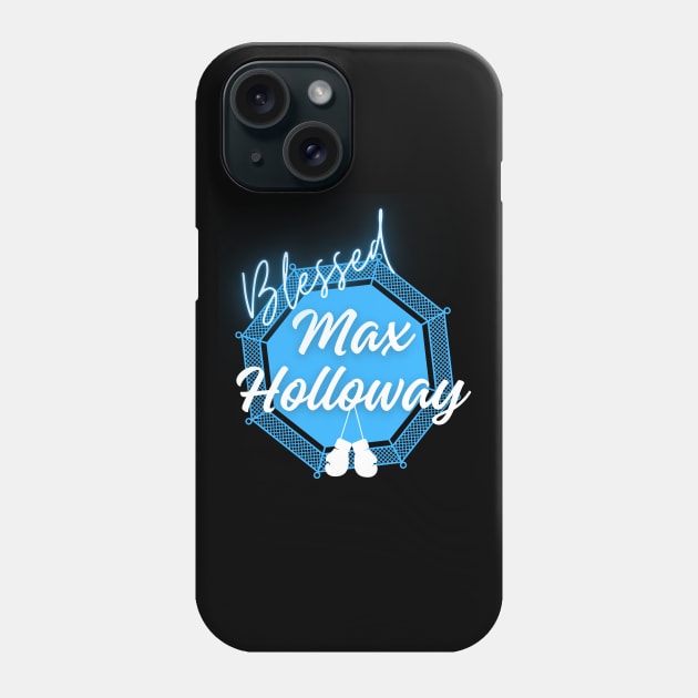 Max Holloway Blessed Phone Case by murshid