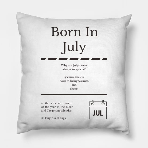 Born in July Pillow by miverlab