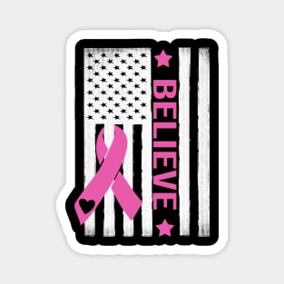 Believe USA Flag Breast Cancer Awareness Month Magnet