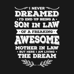 Proud Son In Law - Gift for Son In Law T-Shirt