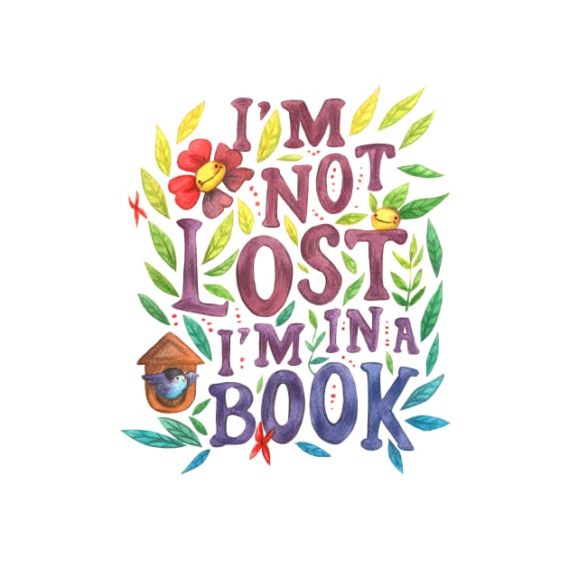 Quote "I'm not lost I'm in a book" lettering watercolour painting by Carlotta Mascolo Art