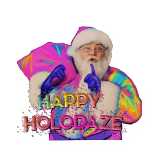 Happy HoloDaze! From Santa T-Shirt