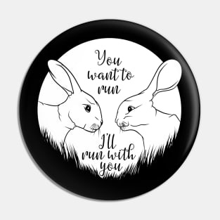 Watership down Quote Pin