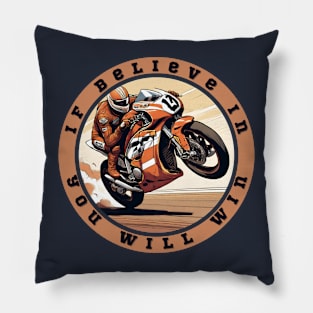 If Believe in You Will Win. Circular Pillow