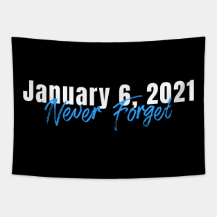 January 6th, 2021 Never Forget US Capitol Riots Tapestry