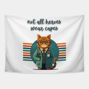 Not All Heroes Wear Capes Tapestry