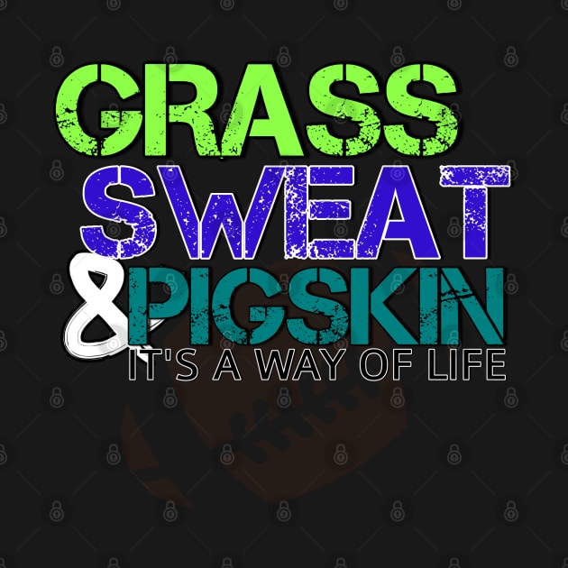 Grass SWEAT Pigskin by TankByDesign