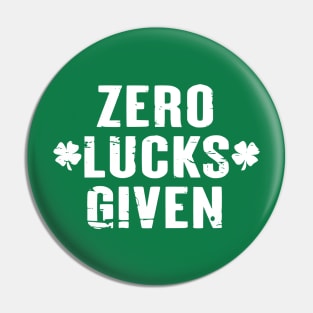 Zero Lucks Given Pin