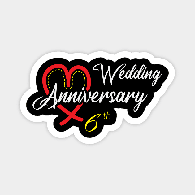 6th Wedding Anniversary and Funny Gift 6 years Wedding Marriage Magnet by artfarissi