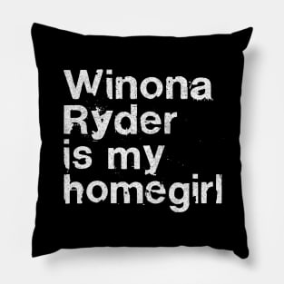 Winona Ryder  / Faded Style Retro Typography Design Pillow