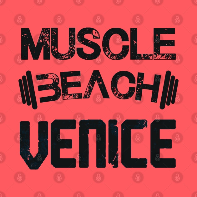 Muscle beach - Venice - California (dark lettering) by ArteriaMix