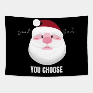 Grumpy Santa Claus Good or Bad? You Choose Tapestry