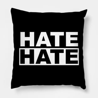 HATE HATE Pillow