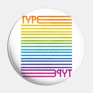 Type Stripes (Full Spectrum) Pin