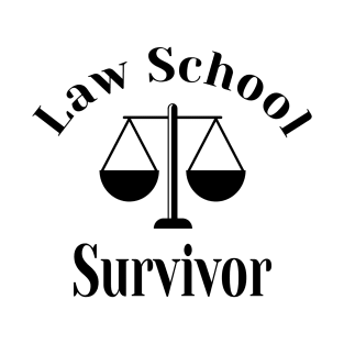 Law School Survivor Student Lawyer University Exam T-Shirt