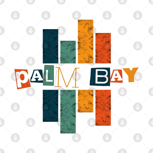 typography of palm bay city by NOE_REAL06