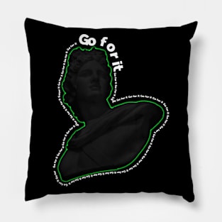 Go for it Pillow