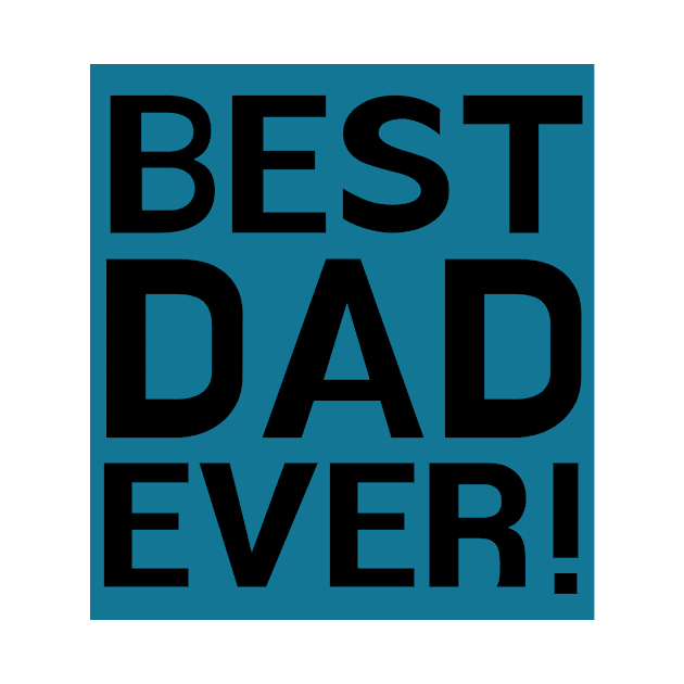 best dad ever! by EsChainarongShop