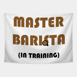 Master Barista in Training Tapestry