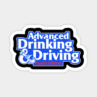 Advanced Drinking & Driving Magnet