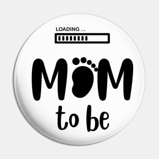 Mom To Be Pin